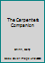 The Carpenter's Companion: A Complete Guide to Using Woodworking Hand Tools 0785804765 Book Cover