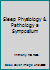 Sleep Physiology & Pathology a Symposiium B000J4H690 Book Cover