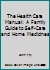 The Health Care Manual: A Family Guide to Self-Care and Home Medicines 0852004451 Book Cover