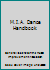 M.I.A. Dance Handbook B001II7QYG Book Cover