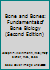 Bone and Bones: Fundamentals of Bone Biology B000T9ON0K Book Cover