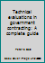 Technical evaluations in government contracting: A complete guide 1567260322 Book Cover