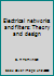 Electrical Networks and Filters: Theory and Design 0132482533 Book Cover