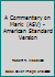 A Commentary on Mark: (ASV) - American Standard Version B001SW7UWK Book Cover