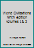 World Civilizations Ninth edition volumes 1& 2 0393975258 Book Cover