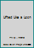 Lifted Like a Loon B01MD1DDVL Book Cover