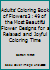 The adults' coloring book of Flowers 3: 49 of the most beautiful flower designs for a relaxed and joyful coloring time 1521479577 Book Cover