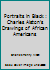 Portraits in Black: Charles Alston's Drawings of African Americans 0911333940 Book Cover