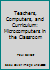 Teachers Computers Curriculum 0205122930 Book Cover
