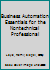 Business Automation Essentials for the Nontechnical Professional 150151511X Book Cover