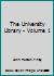 The University Library - Volume 1 B000H0GTC6 Book Cover