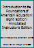 Introduction to the Foundations of American Education: Eight Edition: Annotated Instructor's Edition 0205125573 Book Cover