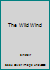 The Wild Wind B000GKLS7S Book Cover