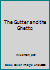 The Gutter and the Ghetto B006JRPH06 Book Cover