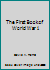 The First Book of World War 1 B000I3EK82 Book Cover