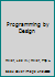 Programming by Design 0534082440 Book Cover