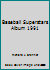 Baseball Superstars Album 1991 0943403073 Book Cover