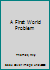 A First World Problem 1786829843 Book Cover