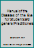 Manual of the Diseases of the Eye for Students and general Practitioners. B000OOHXBG Book Cover