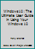 Windows 10: The Ultimate User Guide in Using Your Windows 10 1517181828 Book Cover