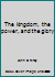 The kingdom, the power, and the glory B0007JNJ1Q Book Cover